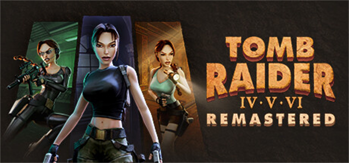 Crystal Dynamics 宣布《古墓丽影 4-6（Tomb Raider IV-VI Remastered）》重制版将于今天发售