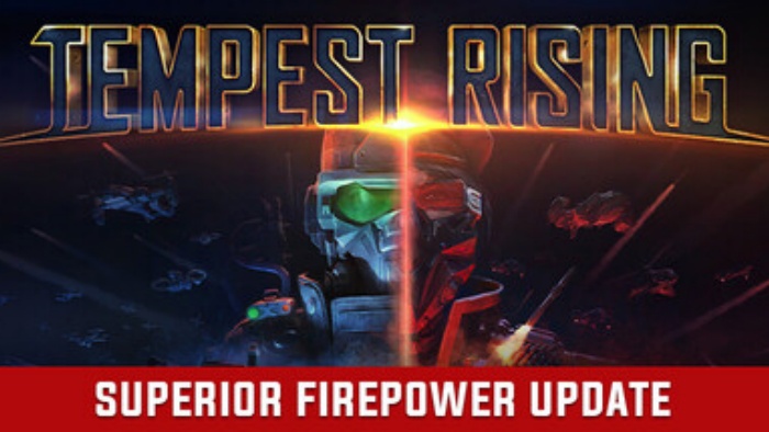 《风暴崛起(Tempest Rising)》大型内容更新 “至上火力“正式上线